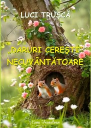 Luci Trusca-Daruri ceresti
